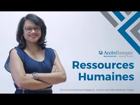 Ressources Humaines ACCÈS BANQUE MADAGASCAR