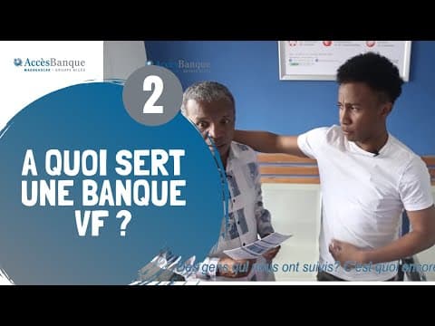 Ep02 A quoi sert une banque VF